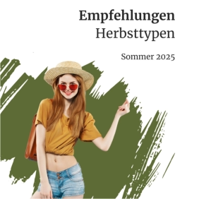 Herbsttyp Empfehlungen Sommer 2025