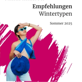 Wintertyp Empfehlungen für Sommer 2025
